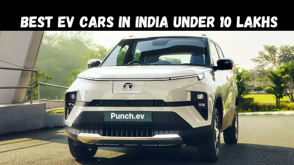 EV cars in India under 10 lakhs