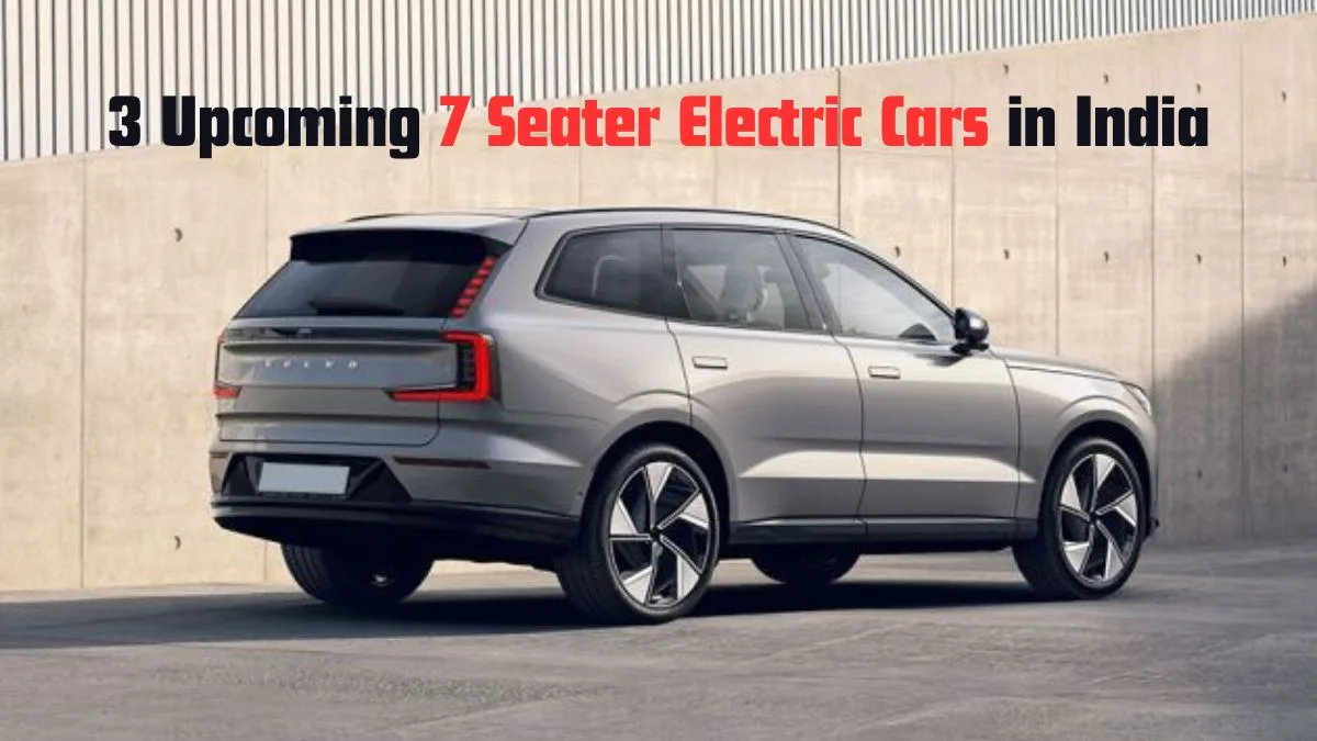 3 Upcoming 7 seater electric car in India